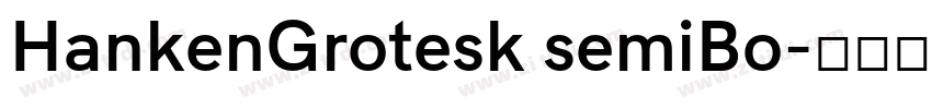 HankenGrotesk semiBo字体转换